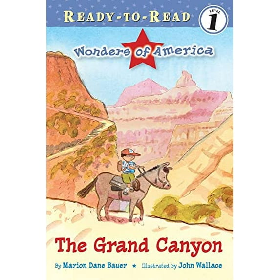 Pre-Owned The Grand Canyon: Ready-to-Read Level 1 (Wonders of America), 9780689869464, 0689869460, Paperback, Illustrated edition
