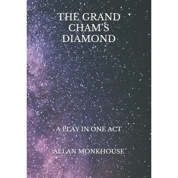 The Grand Cham's Diamond : A Play In One Act (Paperback)