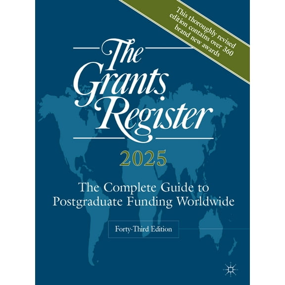 The Grants Register 2025: The Complete Guide to Postgraduate Funding Worldwide, (Hardcover)