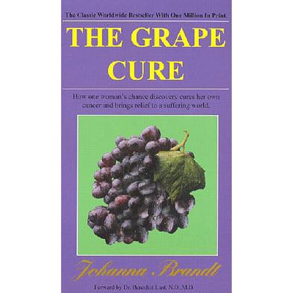 The Grape Cure (Paperback) by Johanna Brandt, La Forest Potter, Benedict Lust