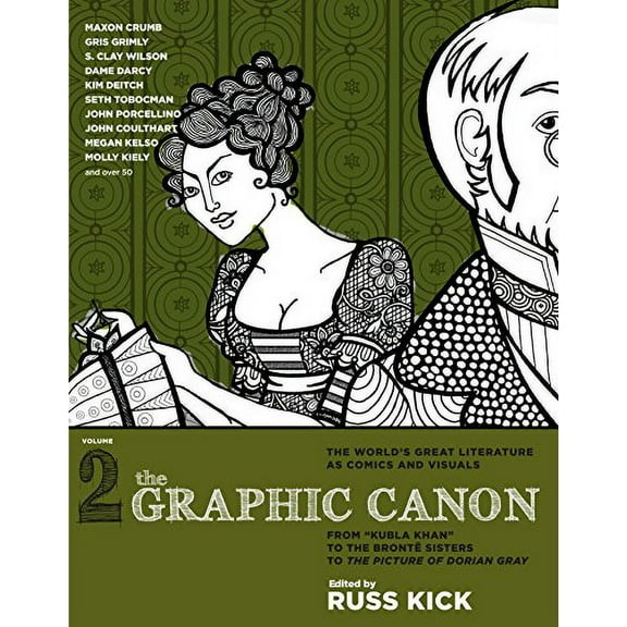 Pre-Owned The Graphic Canon, Vol. 2: From kubla Khan to the Bronte Sisters to the Picture of Dorian Gray (Paperback) 1609803787 9781609803780