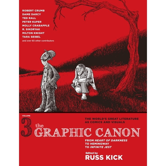The Graphic Canon Series: The Graphic Canon, Vol. 3 : From Heart of Darkness to Hemingway to Infinite Jest (Paperback)