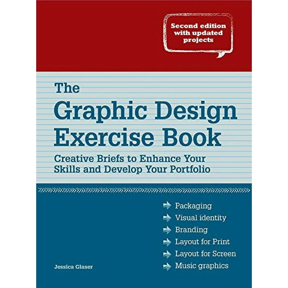Pre-Owned The Graphic Design Exercise Book: Creative Briefs to Enhance Your Skills and Develop Your Portfolio (Paperback) 144033532X 9781440335327