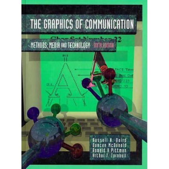 Pre-Owned Graphics of Communication: Methods, Media and Technology (Hardcover) 0030749778 9780030749773