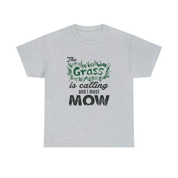 The Grass Is Calling and I Must Mow - Funny Lawn Mowing Shirt Gift -ID: 521
