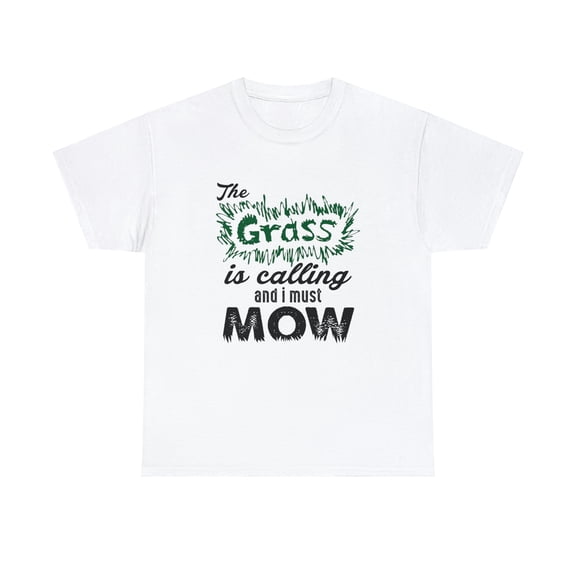 The Grass Is Calling and I Must Mow - Funny Lawn Mowing Shirt Gift -ID: 521