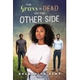 thumbnail image 1 of The Grass is Dead on the Other Side (Paperback), 1 of 1