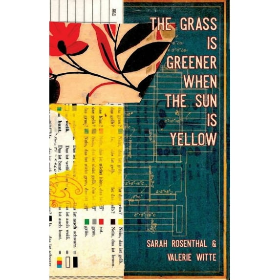The Grass is Greener When the Sun is Yellow, (Paperback)