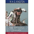 thumbnail image 1 of The Grateful Indian (Esprios Classics) (Paperback), 1 of 1