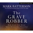 thumbnail image 1 of Pre-Owned The Grave Robber: How Jesus Can Make Your Impossible Possible (Audiobook 9780801016523) by Mark Batterson, 1 of 1