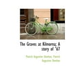 thumbnail image 1 of The Graves at Kilmorna; A Story of '67 (Paperback), 1 of 1