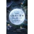 thumbnail image 1 of Pre-Owned The Gravity Inside Us: Poetry and Prose (Paperback) 1524863246 9781524863241, 1 of 1