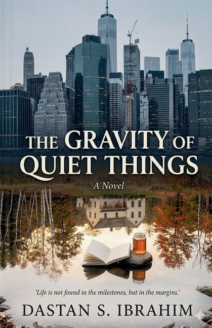 The Gravity Of Quiet Things, (Paperback)