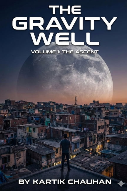 The Gravity Well: Volume 1 - The Ascent, (Paperback)