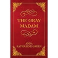 thumbnail image 1 of The Gray Madam, (Paperback), 1 of 1
