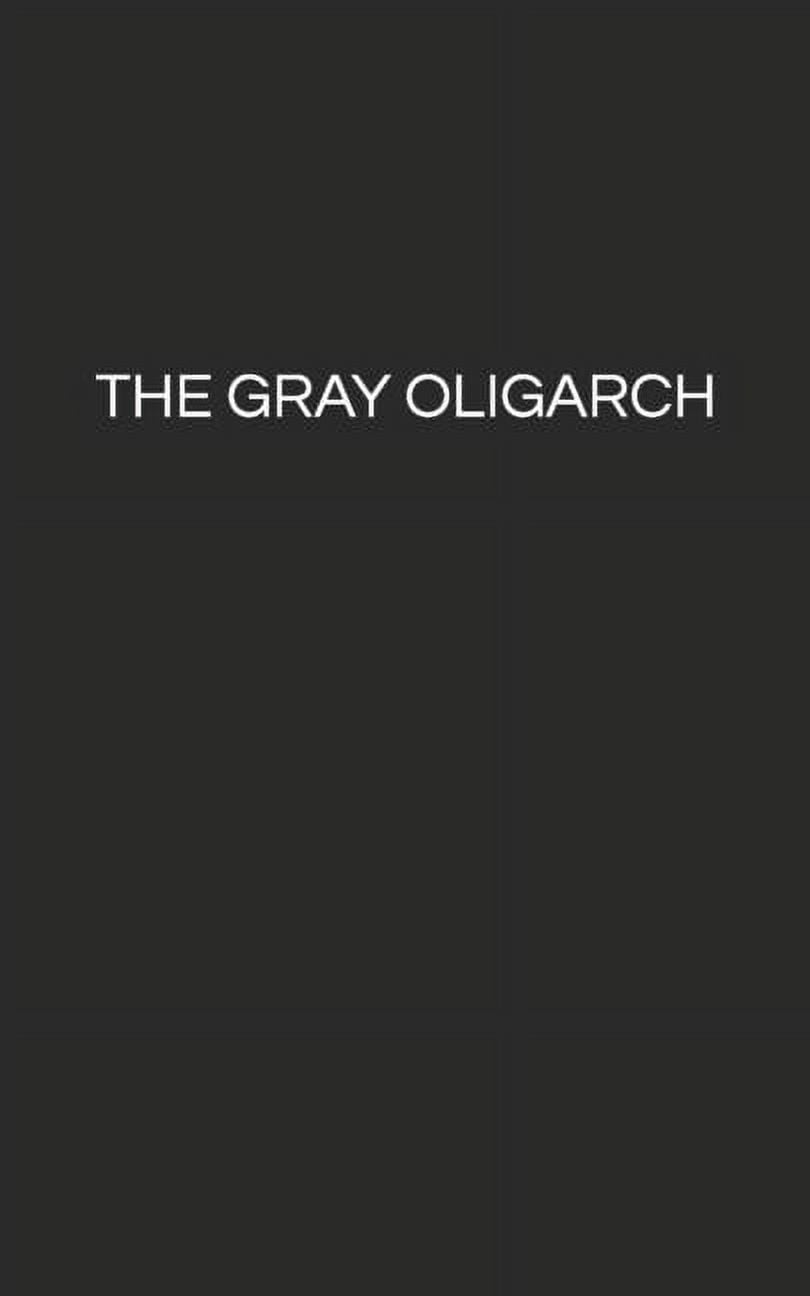 The Gray Oligarch (Paperback)