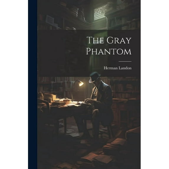 The Gray Phantom (Paperback)