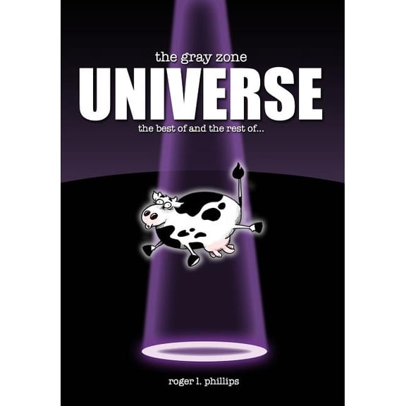The Gray Zone: The Gray Zone UNIVERSE! (Paperback)