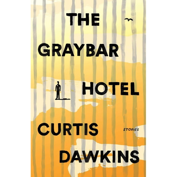 The Graybar Hotel (Hardcover)