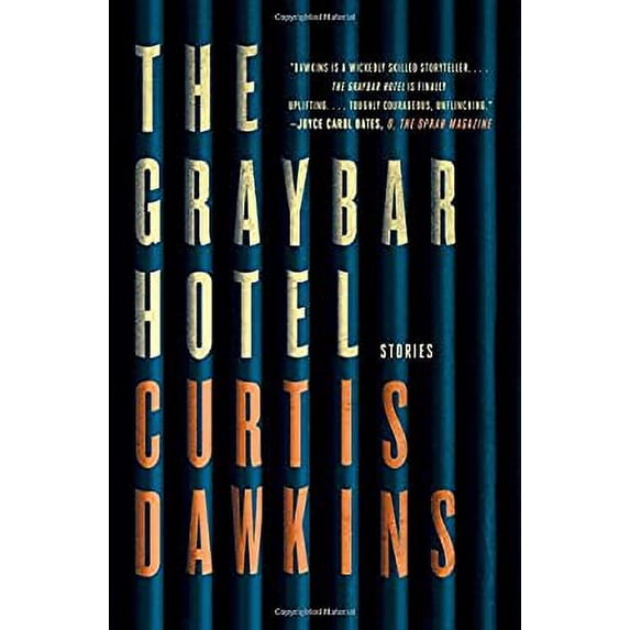 Pre-Owned The Graybar Hotel (Paperback) 1501162306 9781501162305