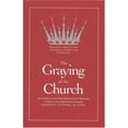 thumbnail image 1 of Pre-Owned The Graying of the Church: A Leader's Guide for Older-adult Ministry in the United Methodist Church (Paperback) 088177409X 9780881774092, 1 of 1