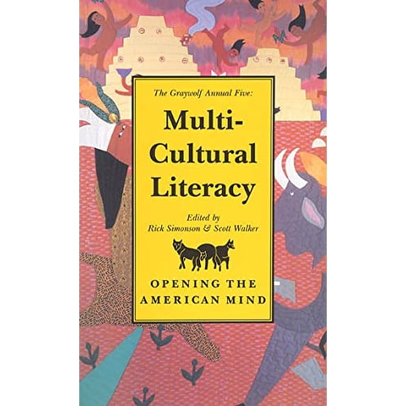 Pre-Owned The Graywolf Annual Five: Multi-Cultural Literacy (Paperback) 1555971148 9781555971144