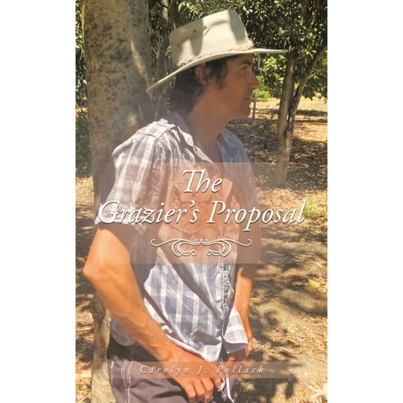 The Grazier's Proposal, (Paperback)