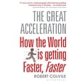 thumbnail image 1 of Pre-Owned The Great Acceleration: How the World is Getting Faster, Faster Paperback, 1 of 1