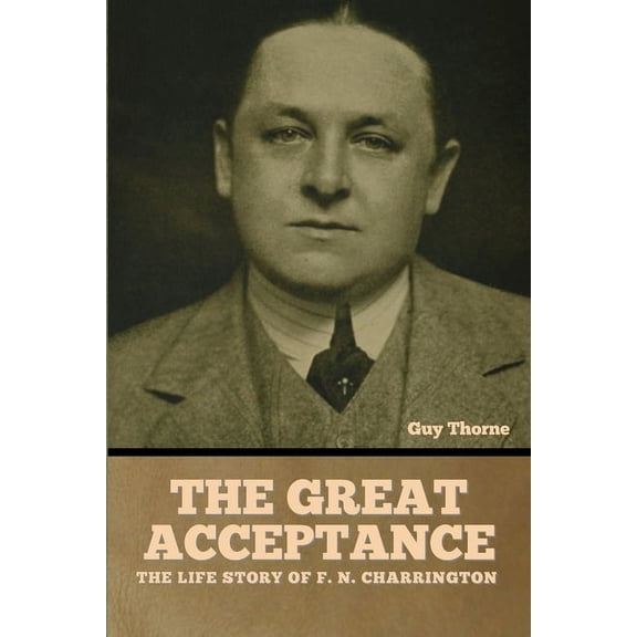The Great Acceptance, (Paperback)