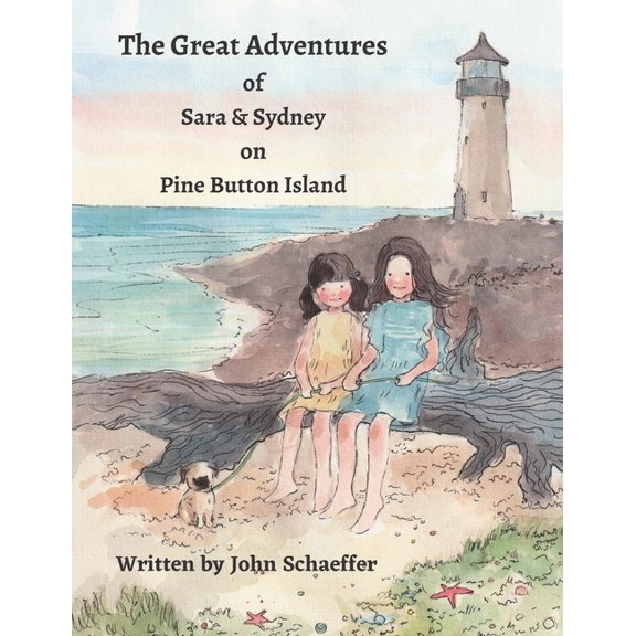 The Great Adventures of Sara & Sydney on Pine Button Island (Paperback)