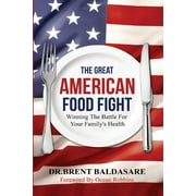 The Great American Food Fight Paperback