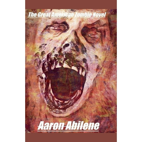 The Great American Zombie Novel, (Paperback)
