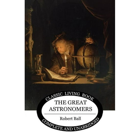 The Great Astronomers, (Paperback)