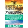 thumbnail image 1 of The Great Awakening: A Christian Guide To Using Cryptocurrencies For Creating A Private, Prosperous And Free Life Outsid, (Paperback), 1 of 1