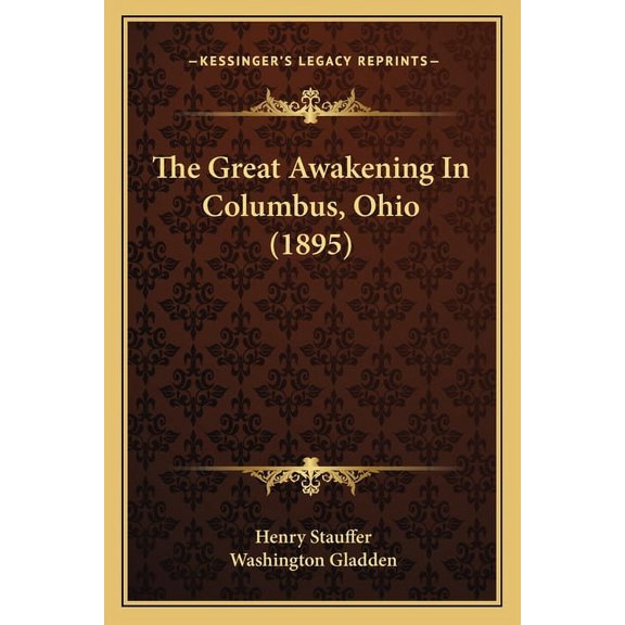 The Great Awakening in Columbus, Ohio (1895) Paperback