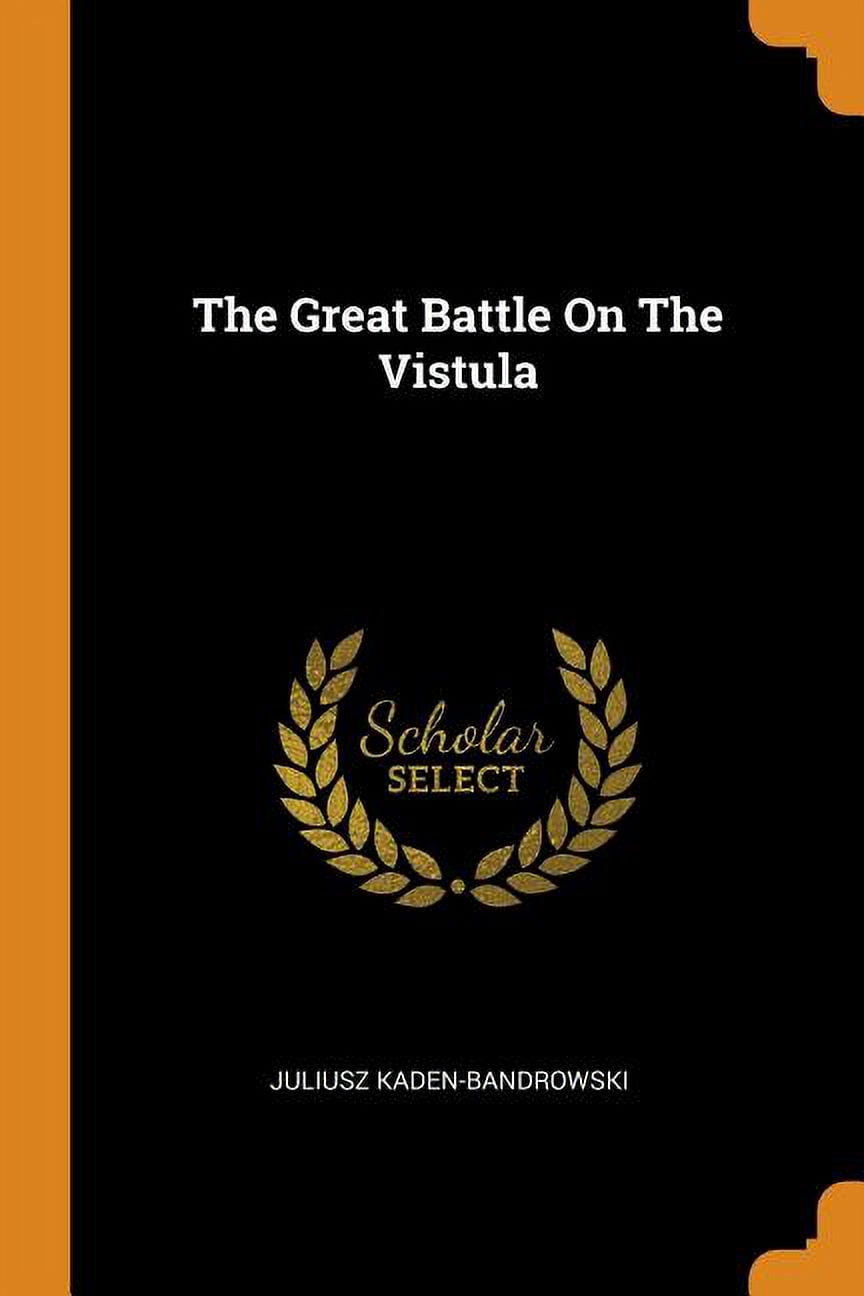 The Great Battle on the Vistula Paperback