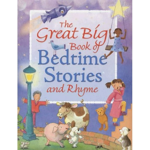 Pre-Owned The Great Big Book of Bedtime Stories and Rhyme (Hardcover) 1845388828 9781845388829