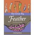 thumbnail image 1 of The Great Big Feather Collection Coloring Book, (Paperback), 1 of 1