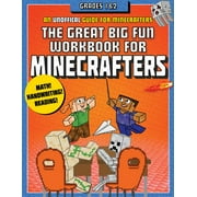 SKY PONY PRESS; AMANDA BRACK The Great Big Fun Workbook for Minecrafters: Grades 1 & 2: An Unofficial Workbook (Paperback)