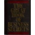 thumbnail image 1 of Pre-Owned The Great Book of Business Secrets (Hardcover) 0887230652 9780887230653, 1 of 1