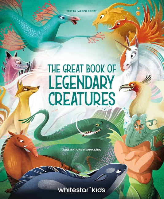 The Great Book of Legendary Creatures, (Hardcover)