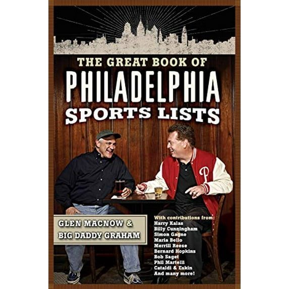 Pre-Owned The Great Book of Philadelphia Sports Lists (Paperback) 0762428406 9780762428403