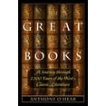 thumbnail image 1 of Pre-Owned The Great Books: A Journey through 2,500 Years of the West's Classic Literature, 9781933859781, 1933859784, Hardcover, 2 edition, 1 of 1