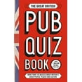 thumbnail image 1 of Pre-Owned The Great British Pub Quiz Book: More Than 120 Quizzes about Great Britain, (Paperback), 1 of 1