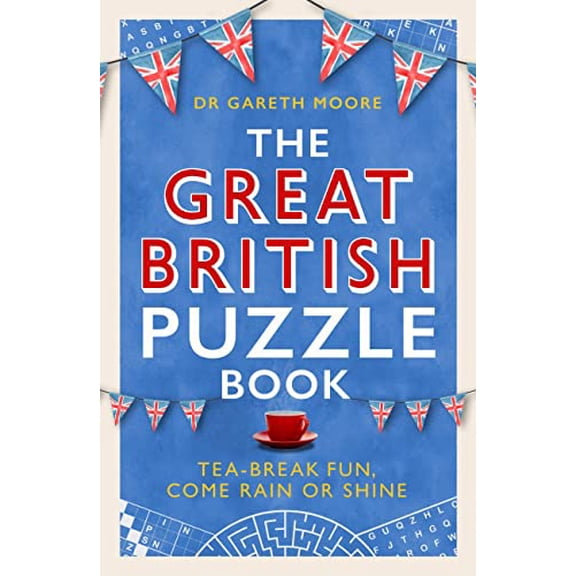 Pre-Owned The Great British Puzzle Book: Tea-Break Fun, Come Rain or Shine (Paperback) 1472146700 9781472146700