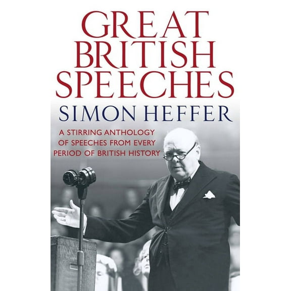 The Great British Speeches, (Paperback)