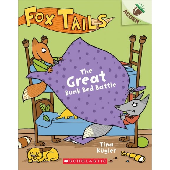 Pre-Owned The Great Bunk Bed Battle: An Acorn Book (Fox Tails #1): Volume 1 (Paperback) 1338561677 9781338561678