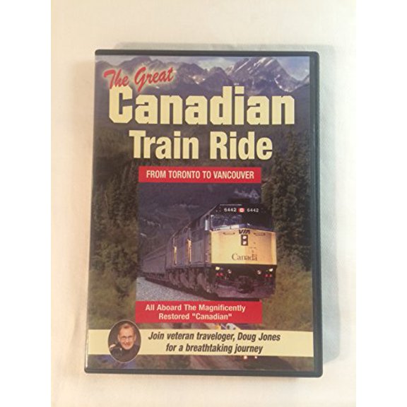 Pre-Owned The Great Canadian Train Ride: Experience Toronto, Winnipeg, Saskatoon, Edmonton, Banff, Lake Louise, The Canadian Rockies, Vancouver, Victoria and more!