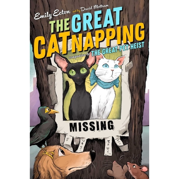 The Great Pet Heist The Great Catnapping, (Paperback)