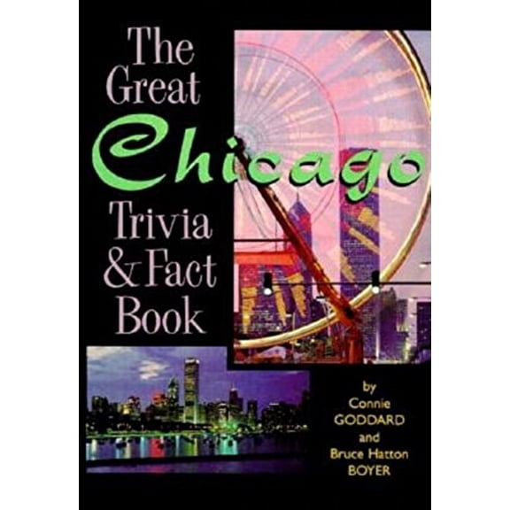Pre-Owned The Great Chicago Trivia & Fact Book Paperback